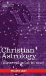 Christian Astrology Three Volumes In One Hardcover