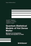 Quantum-statistical Models Of Hot Dense Matter: Methods For Computation Opacity And Equation Of State Progress In Mathematical