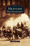 Milwaukee Fire Department Hardcover