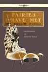 Fairies I Have Met - Illustrated By Edmud Dulac Hardcover