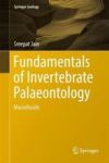 Fundamentals Of Invertebrate Palaeontology - Macrofossils Hardcover 1st Ed. 2017