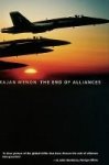 The End Of Alliances Hardcover Annotated Edition