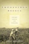 Impossible Exodus: Iraqi Jews In Israel Paperback