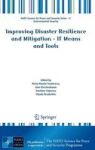 Improving Disaster Resilience And Mitigation - It Means And Tools Hardcover 2014 Ed.