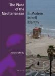 The Place Of The Mediterranean In Modern Israeli Identity Hardcover