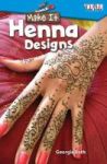 Make It - Henna Designs Level 2 Paperback