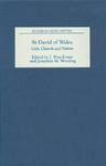 St. David of Wales :Cult, Church and Nation