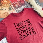 I Left My Heart In Middle Earth T-Shirt