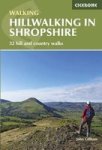 Hillwalking In Shropshire - 32 Hill And Country Walks Paperback
