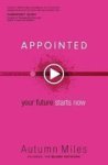 Appointed: Your Future Starts Now
