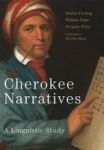 Cherokee Narratives - A Linguistic Study Hardcover