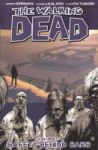 The Walking Dead Volume 3: Safety Behind Bars Paperback