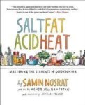 Salt Fat Acid Heat - Mastering The Elements Of Good Cooking Hardcover