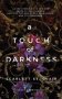 A Touch Of Darkness   Hardcover