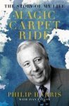 Magic Carpet Ride - The Story Of My Life Hardcover
