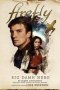 Firefly - Big Damn Hero   Hardcover