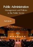 Public Administration: Management And Policies In The Public Sector Hardcover