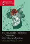The Routledge Handbook On Crime And International Migration Paperback