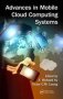 Advances In Mobile Cloud Computing Systems   Hardcover