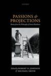 Passions And Projections: Themes From The Philosophy Of Simon Blackburn