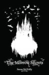 The Morrow Secrets Paperback 2ND Revised Edition