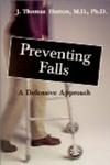 Preventing Falls: A Defensive Approach