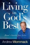 Living In God& 39 S Best - Don& 39 T Settle For Less Paperback