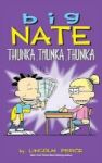 Big Nate - Thunka Thunka Thunka Hardcover