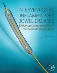 Interventional Inflammatory Bowel Disease: Endoscopic Management And Treatment Of Complications Paperback