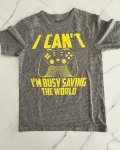 Place Grey I Cant Im Busy Saving The World T Shirt 5 6Y