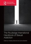 Routledge International Handbook Of Sexual Addiction Hardcover