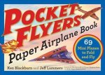 Pocket Flyers Paper Airplane Book - 69 MINI Planes To Fold And Fly Paperback