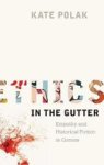 Ethics In The Gutter - Empathy And Historical Fiction In Comics Hardcover