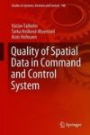 Quality Of Spatial Data In Command And Control System Hardcover 1ST Ed. 2019
