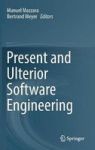 Present And Ulterior Software Engineering Hardcover 1ST Ed. 2017