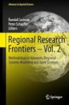 Regional Research Frontiers 2017 Vol. 2 - Methodological Advances Regional Systems Modeling And Open Sciences Hardcover