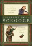 Inventing Scrooge - The Incredible True Story Behind Charles Dickens& 39 Legendary A Christmas Carol Paperback