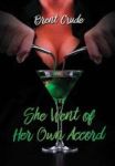 She Went Of Her Own Accord Hardcover