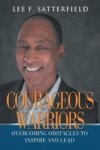 Courageous Warriors Hardcover