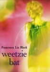 Weetzie Bat Paperback 10TH Anniversary Ed.