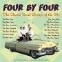 Four By Four   The Classic Vocal Groups Of The &  39 50S     Cd