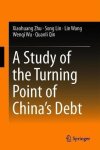 A Study Of The Turning Point Of Chinas Debt