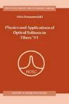 Physics and Applications of Optical Solitons in Fibres '95