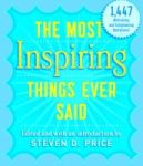 The Most Inspiring Things Ever Said Paperback