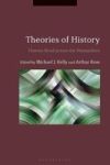 Theories Of History - History Read Across The Humanities Hardcover