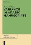 Variance In Arabic Manuscripts - Arabic Didactic Poems From The Eleventh To The Seventeenth Centuries - Analysis Of Textual Vari
