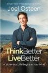 Think Better Live Better - A Victorious Life Begins In Your Mind Paperback