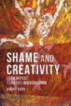Shame And Creativity - From Affect Towards Individuation Paperback