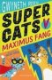 Super Cats V Maximus Fang   Paperback