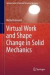 Virtual Work And Shape Change In Solid Mechanics Hardcover 1ST Ed. 2017